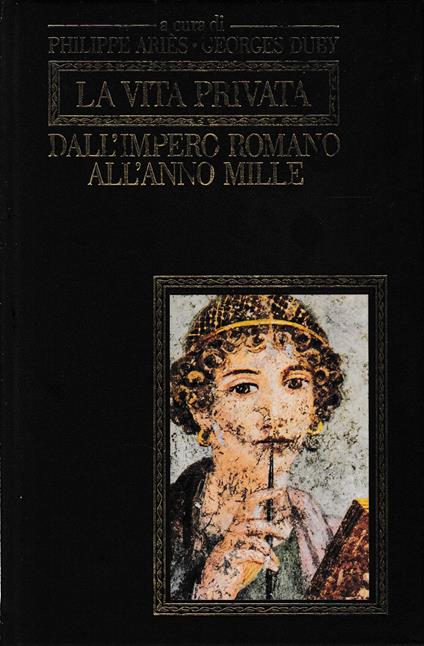 La vita privata dell'Impero romano all'anno Mille - copertina