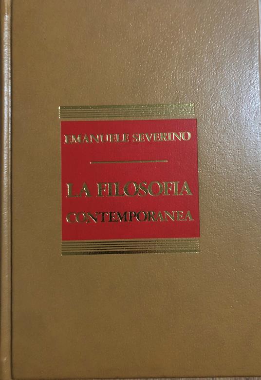 La Filosofia contemporanea - Emanuele Severino - copertina