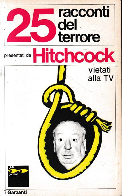 25 racconti del terrore vietati alla TV. Prima edizione - Alfred Hitchcock - copertina
