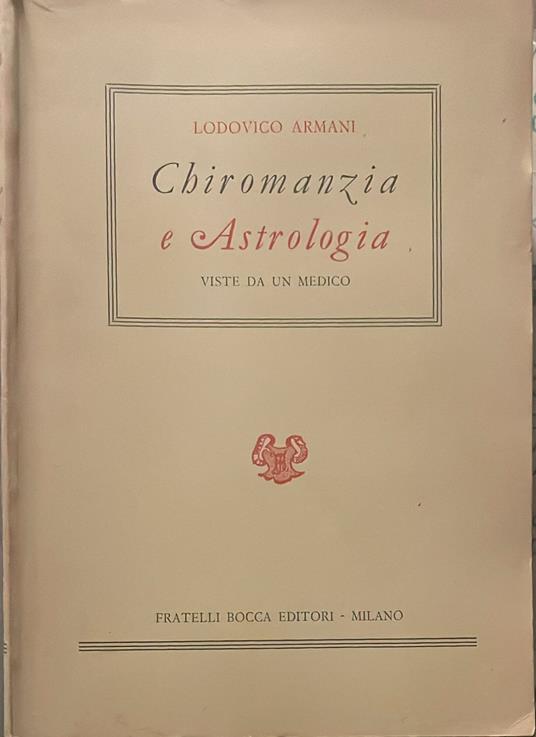 Chiromanzia e Astrologia viste da un medico - Lodovico Armani - copertina