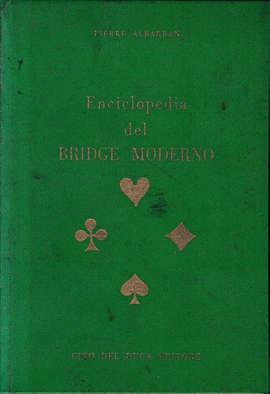 Enciclopedia del Bridge Moderno - Pierre Albarran - copertina
