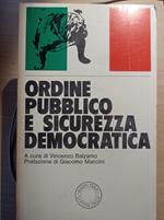 Ordine pubblico e sicurezza democratica