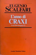 L' anno di Craxi (o di Berlinguer?)