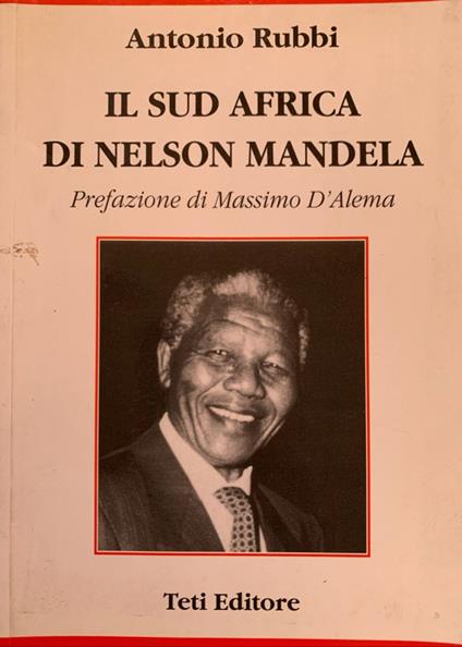 Il Sud Africa di Nelson Mandela - Antonio Rubbi - copertina