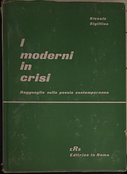 I moderni in crisi. Ragguaglio sulla poesia contemporanea - copertina