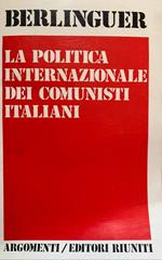 La politica internazionale dei comunisti italiani