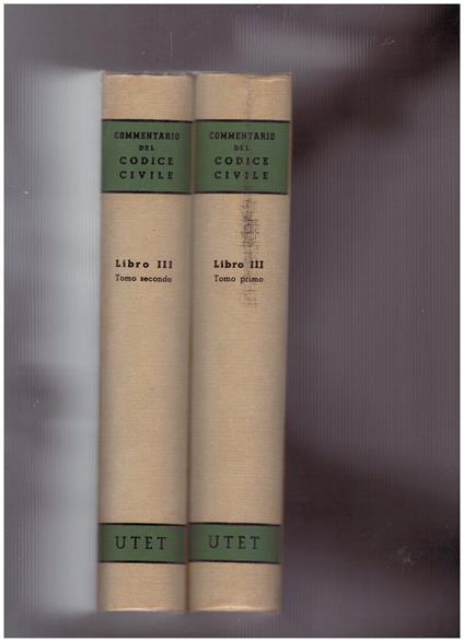 Della Proprietà Libro III Tomo Primo (Titoli I-III) Tomo Secondo (Titoli IV-VI) - copertina