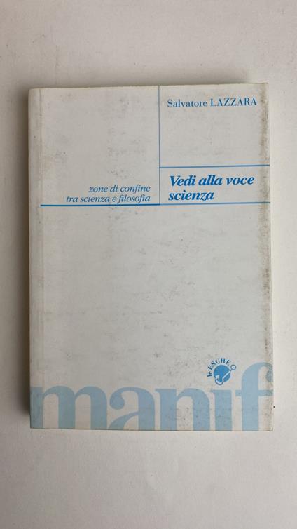 Vedi Alla Voce Scienza - Salvatore Lazzara - copertina