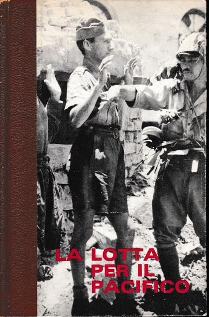 La lotta per il Pacifico. Vol. 2° - Claude Bertin - copertina