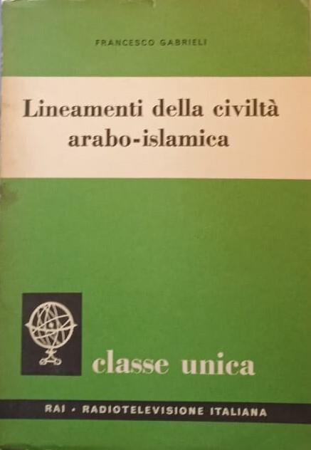 Lineamenti della civiltà arabo-islamica - Francesco Gabrieli - copertina