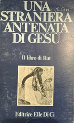 Una straniera antenata di Gesù