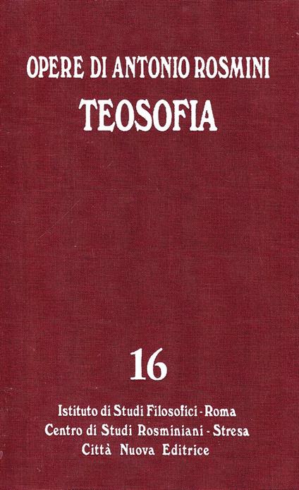 Opere. Teosofia (Vol. 16) - Antonio Rosmini - copertina