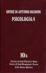 Opere di Antonio Rosmini - Psicologia: Vol. 10