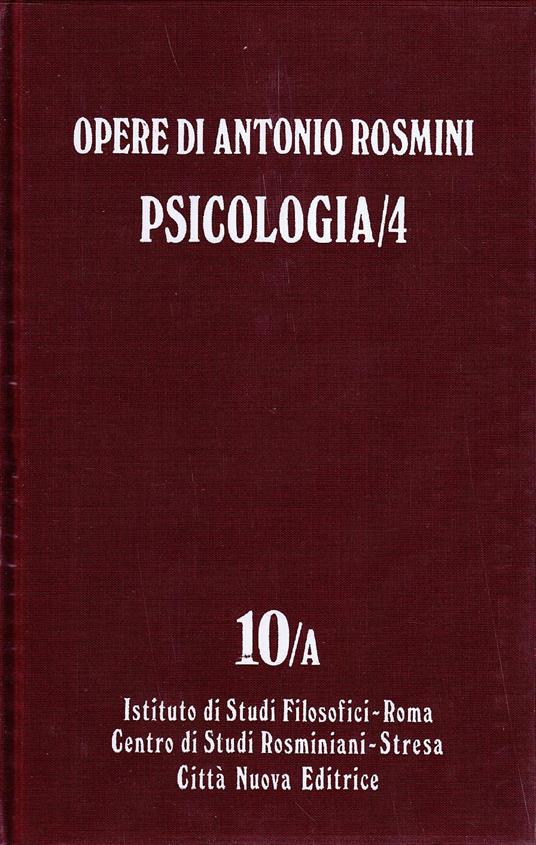 Opere di Antonio Rosmini - Psicologia: Vol. 10 - Antonio Rosmini - copertina