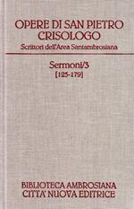 Opere. Sermoni 125-179 e lettera a Eutiche (Vol. 3)