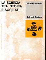 La scienza tra storia e società