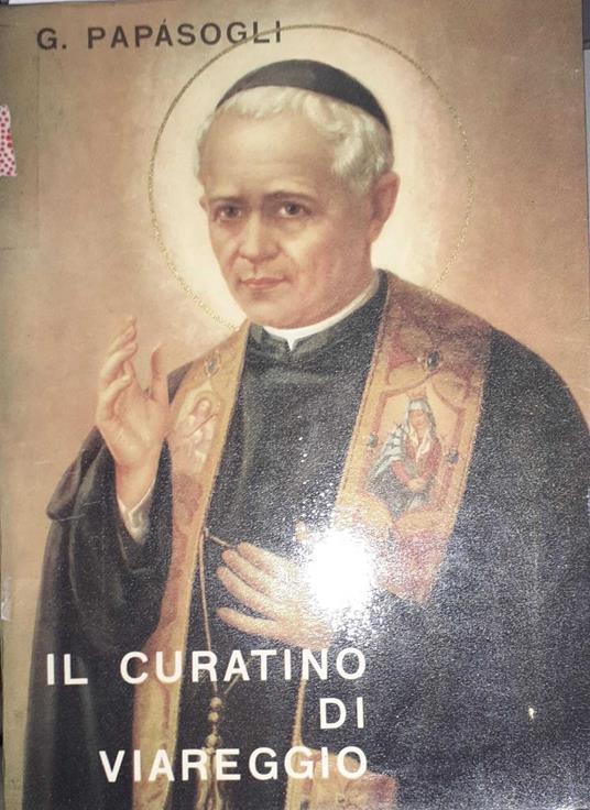 Il curatino di Viareggio. S.Antonio M.Pucci O.S.M - Giorgio Papasogli - copertina