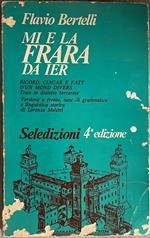 Mi e la frara da ier. Testo in dialetto ferrarese