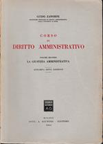 Corso di Diritto Amministrativo, vol. 2°: la giustizia amministrativa