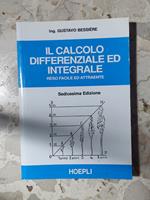 Il calcolo differenziale ed integrale reso facile ed attraente