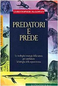 Predatori e prede - Christopher McGowan - copertina