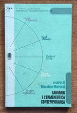 Gadamer e l'ermeneutica contemporanea