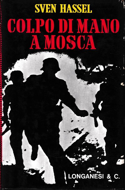 Colpo di mano a Mosca - Sven Hassel - copertina