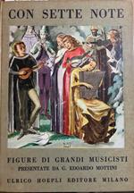 Con sette note. Figure di grandi musicisti presentate ai giovani