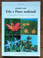 Erbe e piante medicinali. Loro impiego nella pratica familiare e nelle varie malattie