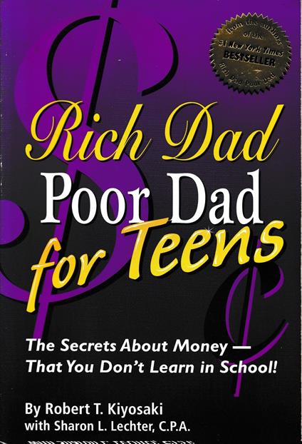 Rich Dad Poor Dad For Teens: Money - what you don't learn in school - copertina