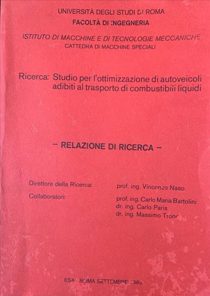 Ricerca: Studio per l'ottimizzazione di autoveicoli adibiti al trasporto di combustibili liquidi - copertina