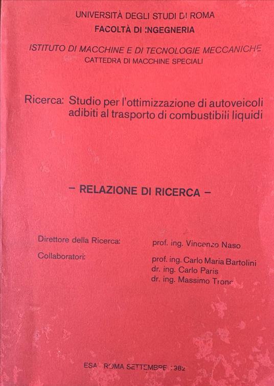 Ricerca: Studio per l'ottimizzazione di autoveicoli adibiti al trasporto di combustibili liquidi - copertina