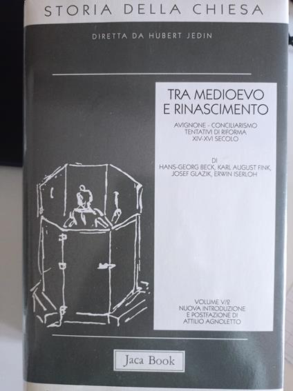 Storia della Chiesa. Tra Medioevo e Rinascimento (XIV-XVI secolo) (Vol. 5/2) - copertina