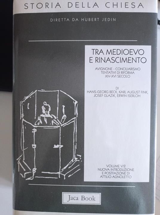Storia della Chiesa. Tra Medioevo e Rinascimento (XIV-XVI secolo) (Vol. 5/2) - copertina