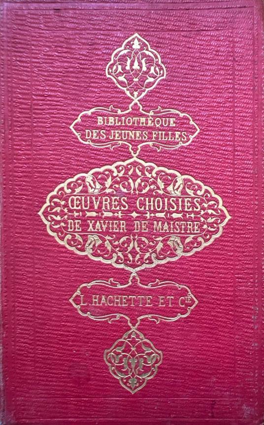 Oeuvres Choisies - Xavier de Maistre - copertina