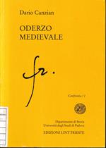 Oderzo medievale. Castello e territorio
