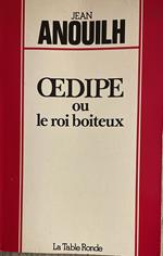 Oedipe ou le Roi boiteux