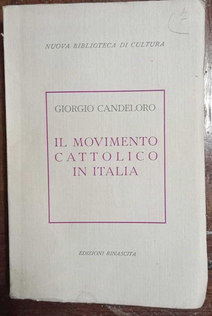 IL movimento cattolico in Italia - Giorgio Candeloro - copertina