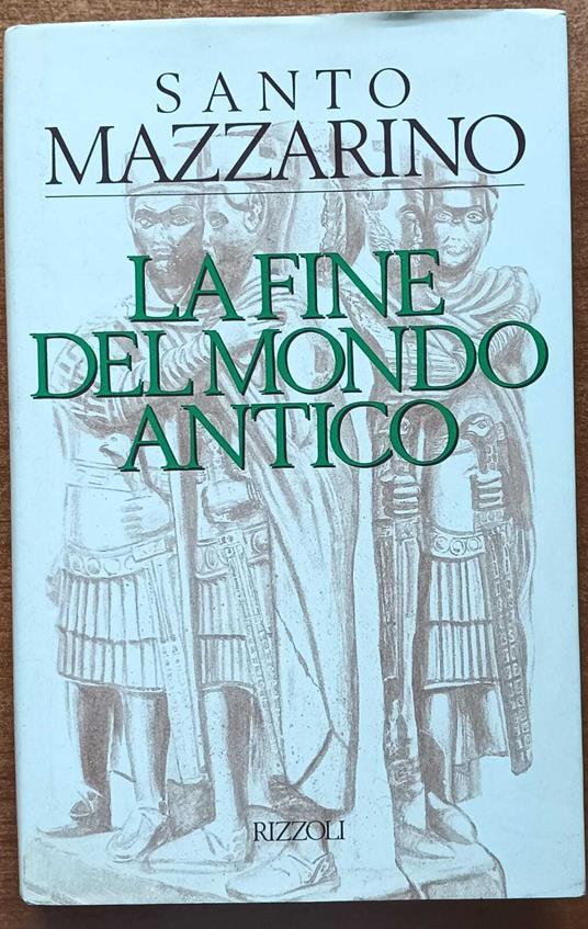 La fine del mondo antico - Santo Mazzarino - copertina