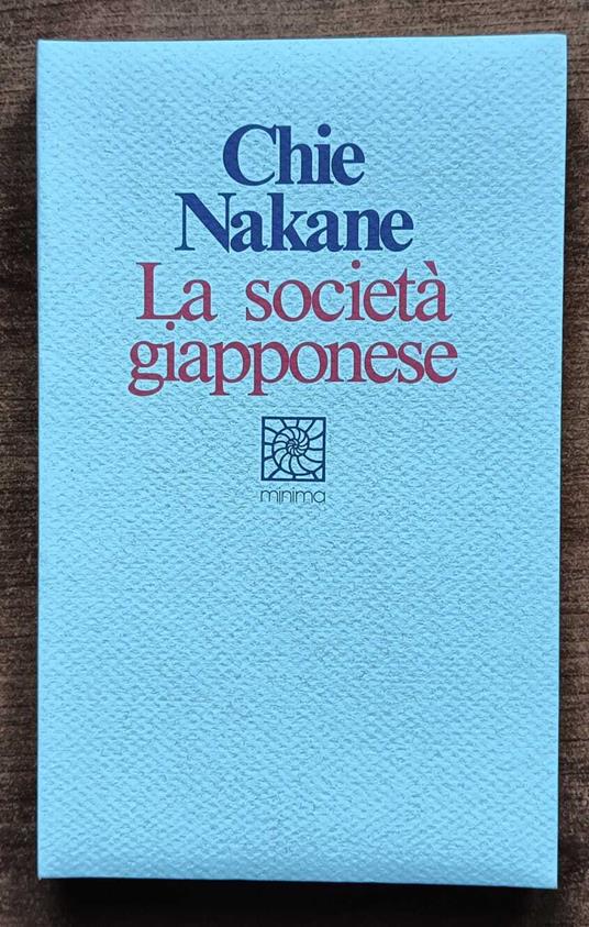la società giapponese - Chie Nakane - copertina