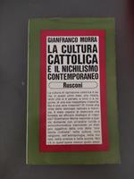 La cultura cattolica e il nichilismo contemporaneo