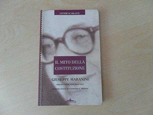 Il mito della Costituzione - Giuseppe Maranini - copertina