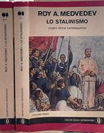 Lo Stalinismo. Origini Storia Conseguenza