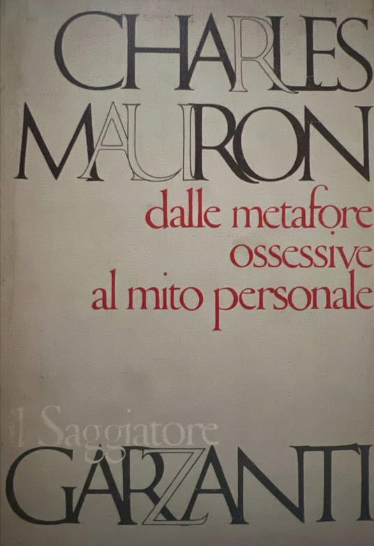 Dalle metafore ossessive al mito personale - Charles Mauron - copertina