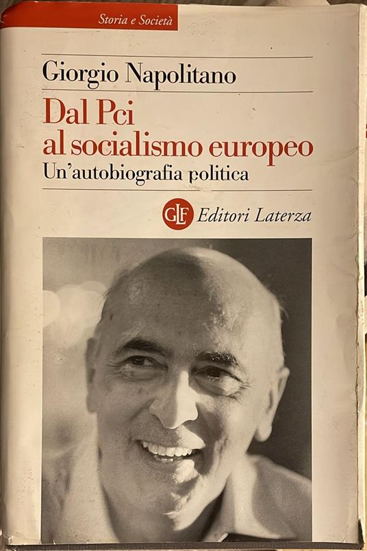 Dal PCI al socialismo europeo. Un'autobiografia politica - Giorgio Napolitano - copertina