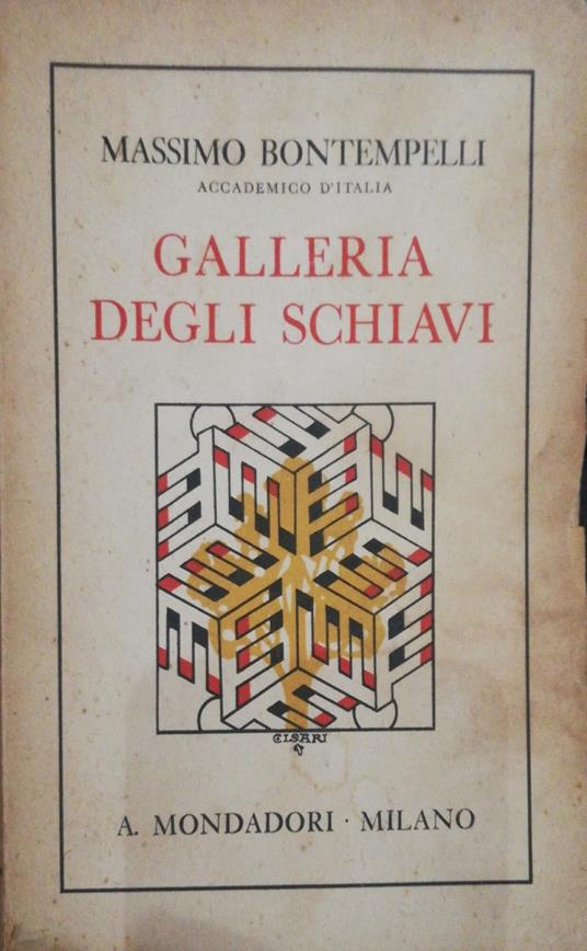 Galleria degli schiavi - Massimo Bontempelli - copertina