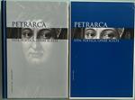 Petrarca. Vita, poetica, opere scelte