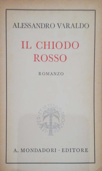 Il chiodo rosso - Alessandro Varaldo - copertina