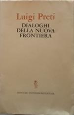 Dialoghi della nuova frontiera