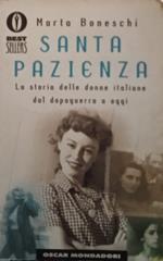 Santa pazienza. La storia delle donne italiane dal dopoguerra a oggi